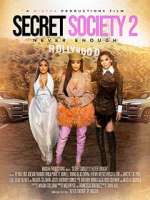 Watch Secret Society 2: Never Enough Zmovies