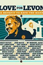 Watch Love for Levon: A Benefit to Save the Barn Zmovies