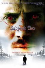 Watch Subject Two Zmovies