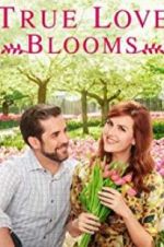 Watch True Love Blooms Zmovies