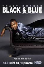 Watch Tracy Morgan Black and Blue Zmovies