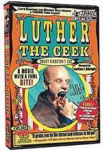 Watch Luther the Geek Zmovies