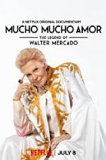 Watch Mucho Mucho Amor: The Legend of Walter Mercado Zmovies