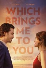 Watch Which Brings Me to You Zmovies