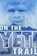 Watch On the Yeti Trail Zmovies