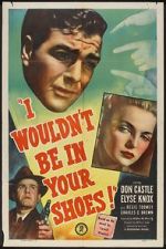 Watch I Wouldn\'t Be in Your Shoes Zmovies