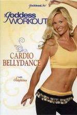 Watch The Goddess Workout Cardio Bellydance Zmovies