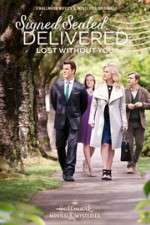 Watch Signed, Sealed, Delivered: Lost Without You Zmovies