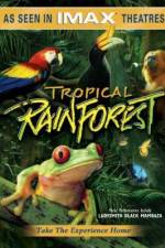 Watch Tropical Rainforest Zmovies