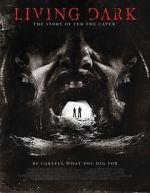Watch Living Dark: The Story of Ted the Caver Zmovies