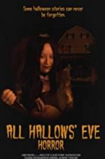 Watch All Hallows\' Eve Horror Zmovies