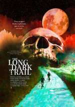 Watch The Long Dark Trail Zmovies