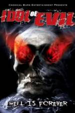 Watch Idol of Evil: Hell Is Forever Zmovies