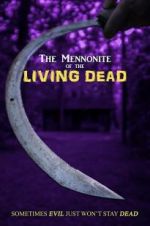 Watch The Mennonite of the Living Dead Zmovies