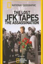 Watch The Lost JFK Tapes The Assassination Zmovies