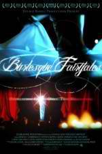 Watch Burlesque Fairytales Zmovies