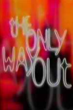 Watch The Only Way Out Zmovies