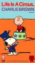 Watch Life Is a Circus, Charlie Brown (TV Short 1980) Zmovies
