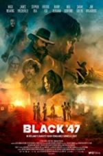 Watch Black 47 Zmovies