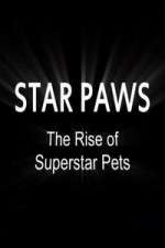 Watch Star Paws: The Rise of Superstar Pets Zmovies