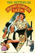 Watch The Kettles on Old MacDonald's Farm Zmovies