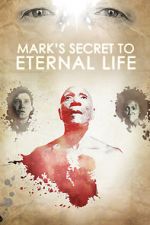 Watch Mark\'s Secret to Eternal Life Zmovies