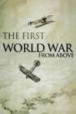 Watch The First World War from Above Zmovies