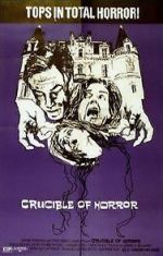 Watch Crucible of Horror Zmovies