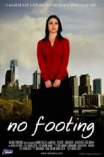 Watch No Footing Zmovies