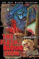 Watch The Flesh and Blood Show Zmovies