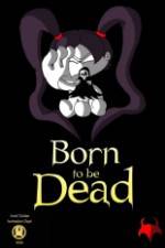 Watch Born to Be Dead Zmovies