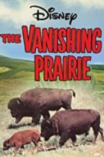 Watch The Vanishing Prairie Zmovies