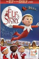 Watch An Elf's Story The Elf on the Shelf Zmovies