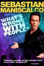 Watch Sebastian Maniscalco What's Wrong with People Zmovies