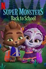 Watch Super Monsters Back to School Zmovies