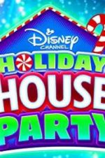 Watch Disney Channel Holiday House Party Zmovies