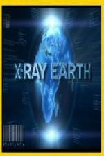 Watch National Geographic X-Ray Earth Zmovies