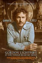 Watch Gordon Lightfoot: If You Could Read My Mind Zmovies