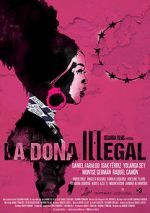 Watch La dona illegal Zmovies