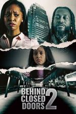Watch Behind Closed Doors 2: Toxic Workplace Zmovies