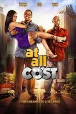 Watch At All Cost Zmovies