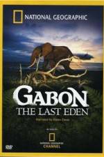 Watch National Geographic: Gabon - The Last Eden Zmovies