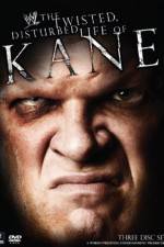 Watch WWE The Twisted Disturbed Life of Kane Zmovies