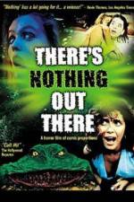 Watch There's Nothing Out There Zmovies