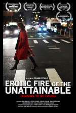 Watch Erotic Fire of the Unattainable Zmovies