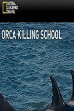 Watch National Geographic Wild Orca Killing School Zmovies