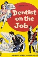 Watch Dentist on the Job Zmovies