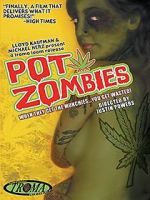 Watch Pot Zombies Zmovies