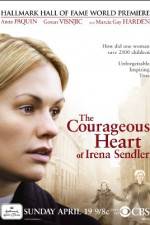 Watch The Courageous Heart of Irena Sendler Zmovies