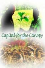 Watch Capital for the Canopy Zmovies